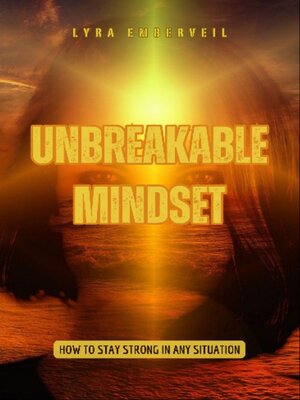 cover image of Unbreakable Mindset